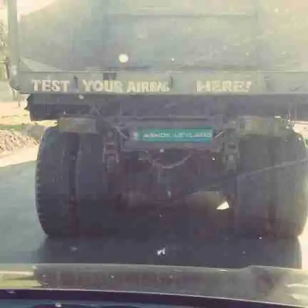 See Hilarious Warning Written On A Truck In Abuja (Photo)